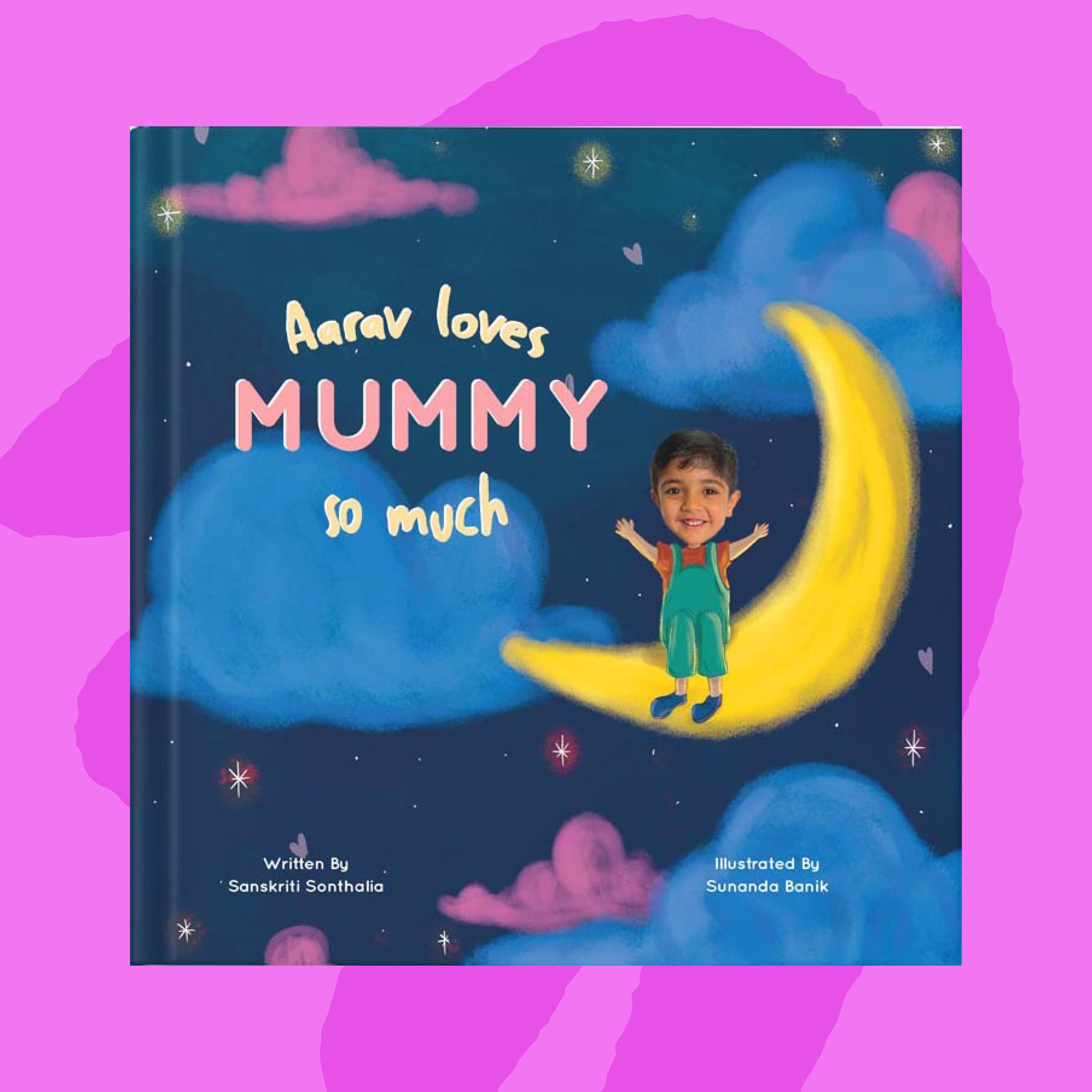 Mummy Loves Me So Much