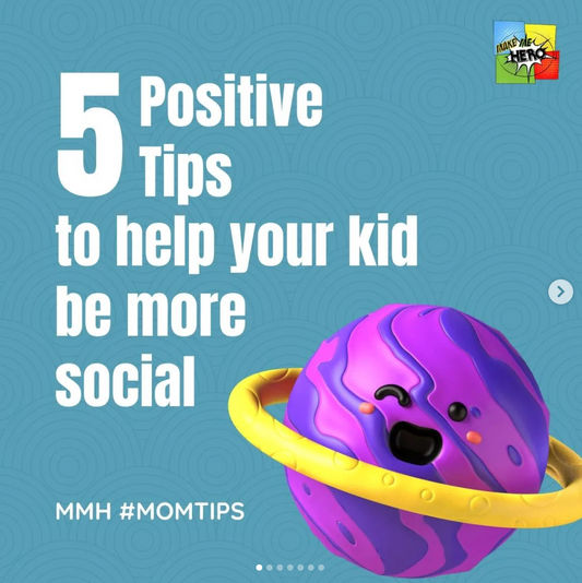 5 POSITIVE TIPS TO HELP YOUR KID BE MORE SOCIAL
