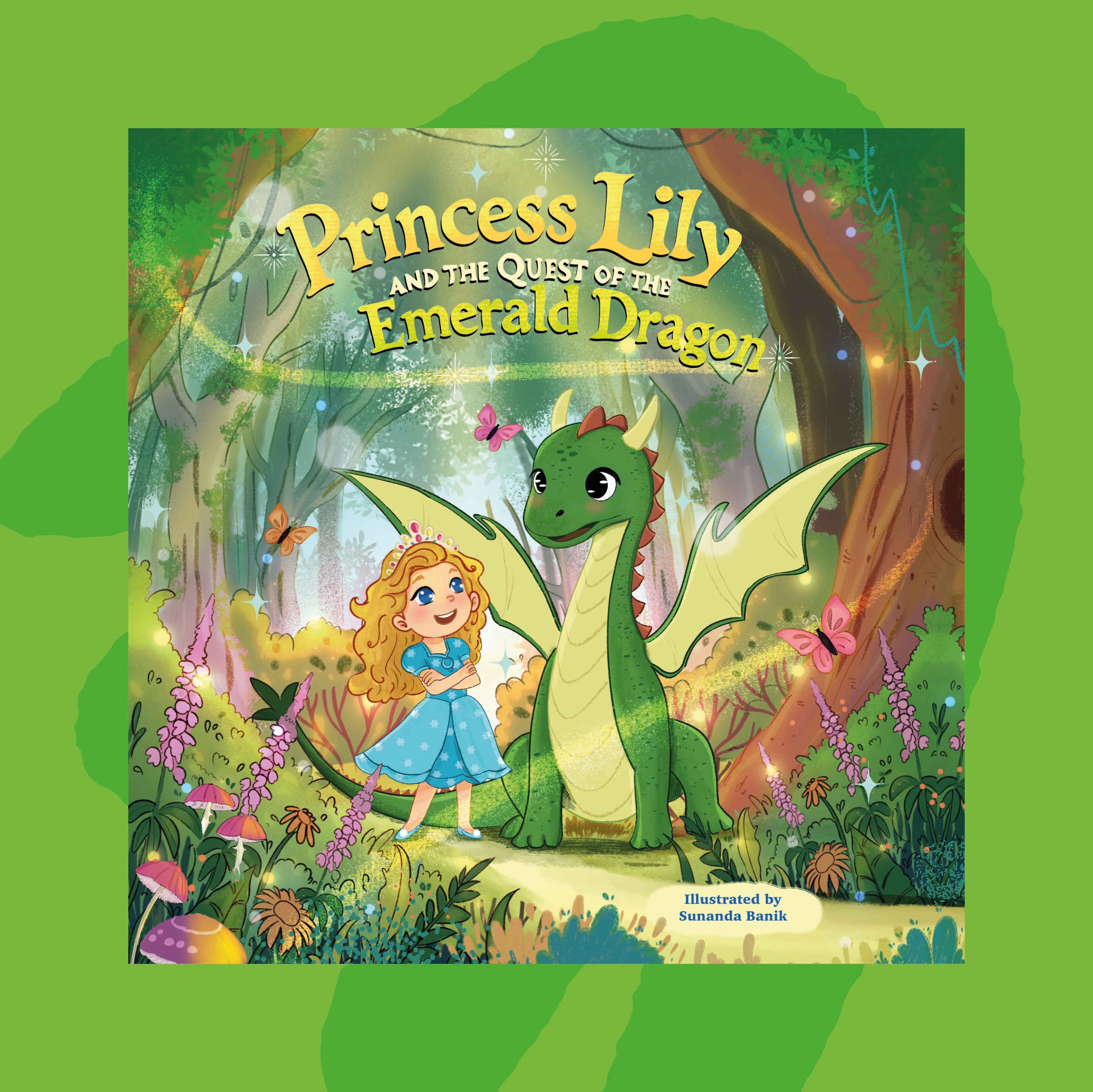 Princess Lily and the Quest of the Emerald Dragon (Name Personalization ONLY)